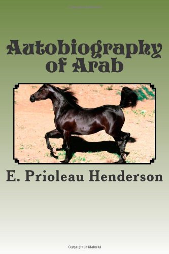 Autobiography of an Arab (9781470014070) by Henderson, E. Prioleau