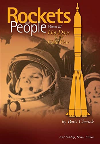 Stock image for Rockets and People Volume III: Hot Days of the Cold War for sale by Lucky's Textbooks