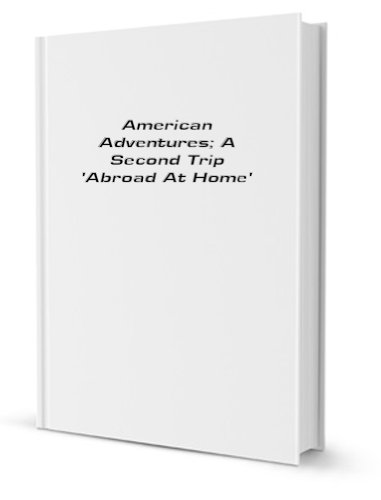 American Adventures (9781470020729) by Julian Street