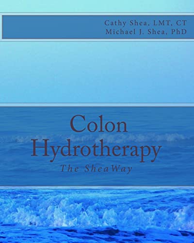 9781470021030: Colon Hydrotherapy: The SheaWay