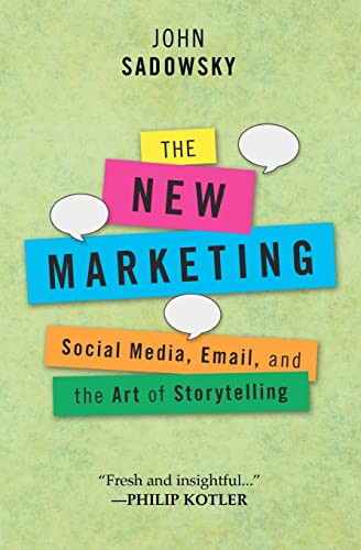 9781470021528: The New Marketing: social media, email and the art of storytelling
