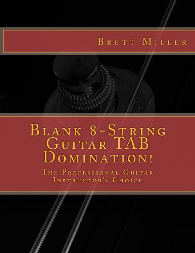 9781470023850: Blank 8-String Guitar TAB Domination!: The Professional Guitar Instructor's Choice