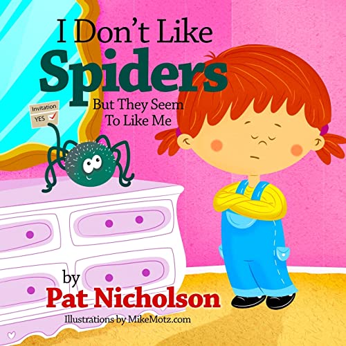 Stock image for I Don't Like Spiders but They Seem to Like Me for sale by Better World Books