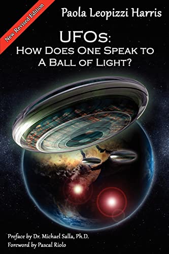 Beispielbild fr UFOs: How Does One Speak to a Ball of Light? zum Verkauf von Books From California