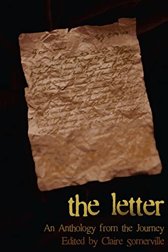 The Letter (9781470025359) by Somervillle, Claire; Yao, Tim; Cavanaugh, Heather; Lee, Janet; Lato, Katherine; Egan, Mary; Springs, Nancy; Wigeland-Clemmons, Patricia; Ostler,...