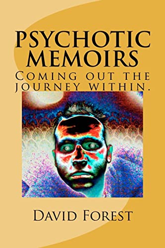 Stock image for Psychotic Memoirs Coming out the journey within for sale by PBShop.store US