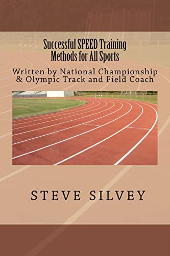 9781470029982: Successful SPEED Training Methods For All Sports