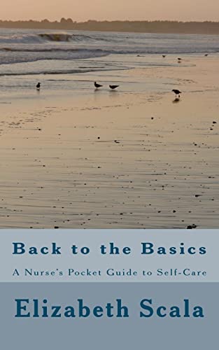 9781470030810: Back to the Basics: A Nurse's Pocket Guide to Self-Care