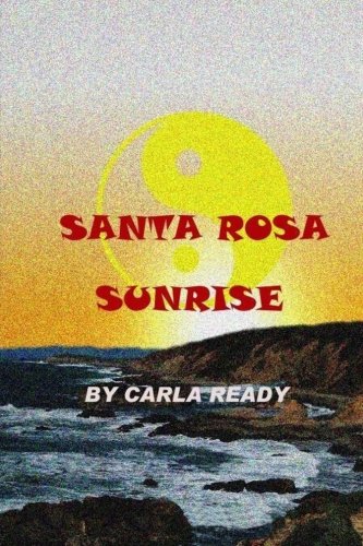 Beispielbild fr Santa Rosa Sunrise zum Verkauf von Lucky's Textbooks