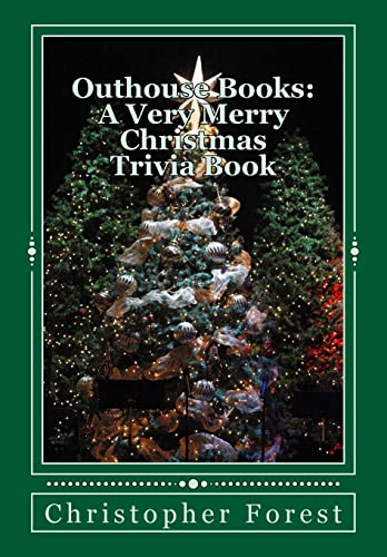 Beispielbild fr Outhouse Books: A Very Merry Christmas Trivia Book (Volume 1) zum Verkauf von Wonder Book