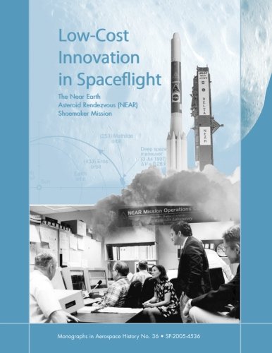 Imagen de archivo de Low Cost Innovation in Space Flight: The Near Earth Asteroid Rendezvous (NEAR) Shoemaker Mission a la venta por Revaluation Books