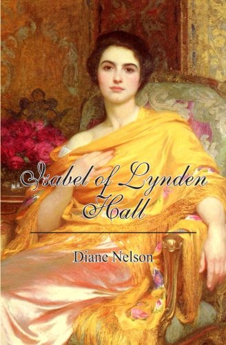 Isabel of Lynden Hall (9781470034870) by Nelson, Diane