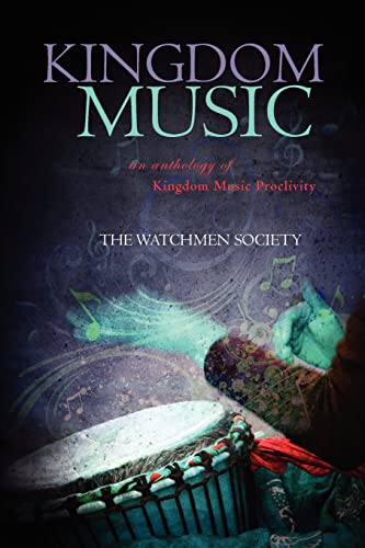 Stock image for Kingdom Music: an anthology of Kingdom Music Proclivity for sale by Lucky's Textbooks