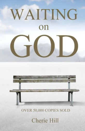Beispielbild fr Waiting on God zum Verkauf von Better World Books