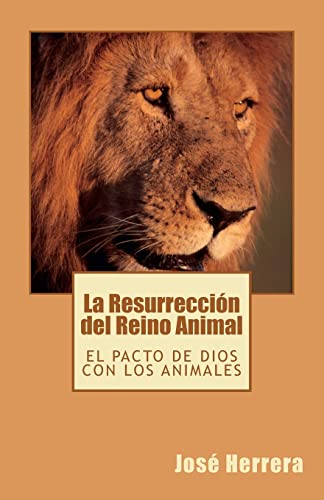 Imagen de archivo de La Resurreccion del Reino Animal a la venta por THE SAINT BOOKSTORE