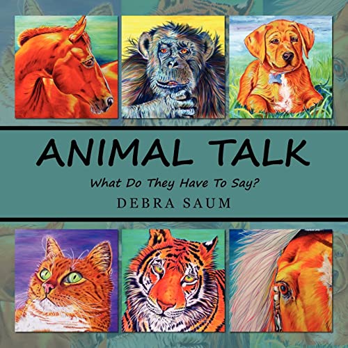 9781470045494: Animal Talk: What Do They Have To Say?