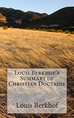 9781470049997: Louis Berkhof's Summary of Christian Doctrine