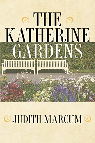 Beispielbild fr The Katherine Gardens zum Verkauf von THE SAINT BOOKSTORE