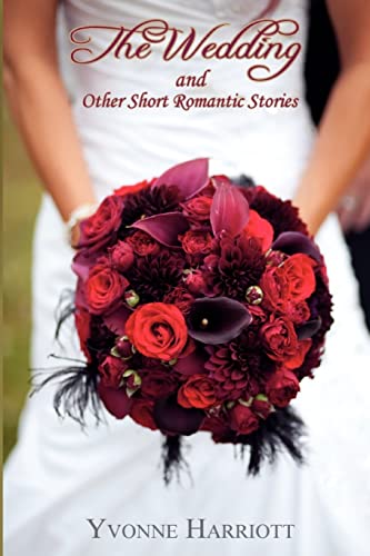 Beispielbild fr The Wedding and Other Short Romantic Stories zum Verkauf von Lucky's Textbooks