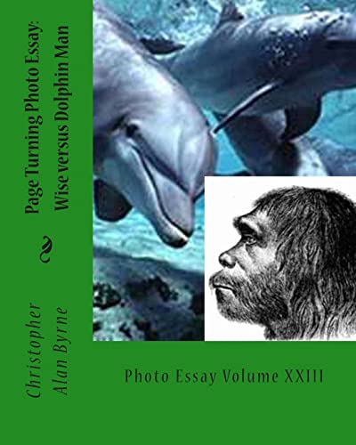 Stock image for Page Turning Photo Essay: Wise versus Dolphin Man: Photo Essay (Volume 23) for sale by Bookmans