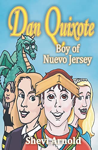 Beispielbild fr Dan Quixote: Boy of Nuevo Jersey: (School and Library Edition) zum Verkauf von ThriftBooks-Dallas