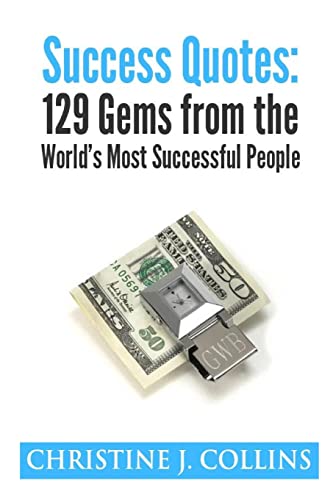 9781470059682: Success Quotes: 129 Gems from the World's Most Famous People: Success Quotes