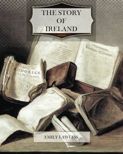 Stock image for The Story Of Ireland for sale by Revaluation Books