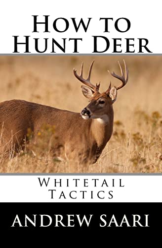 Stock image for How to Hunt Deer: Whitetail Tactics for sale by SecondSale