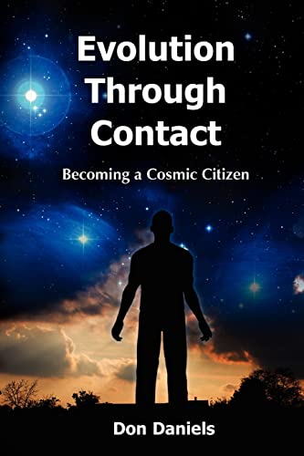 Stock image for Evolution Through Contact: Becoming a Cosmic Citizen for sale by BooksRun