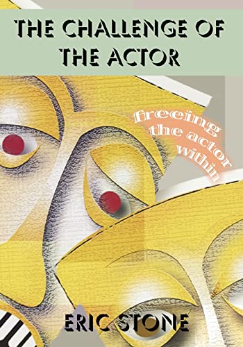 Imagen de archivo de The Challenge of the Actor: Freeing the Actor Within a la venta por ThriftBooks-Dallas