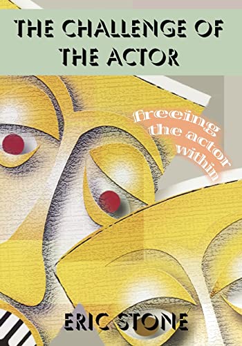 Stock image for The Challenge of the Actor: Freeing the Actor Within for sale by ThriftBooks-Dallas