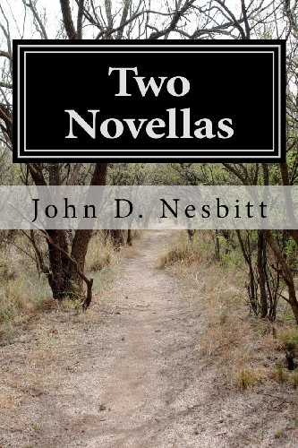 Two Novellas: Dead for the Last Time; Trouble in the Labor Camp (9781470069353) by Nesbitt, John D.
