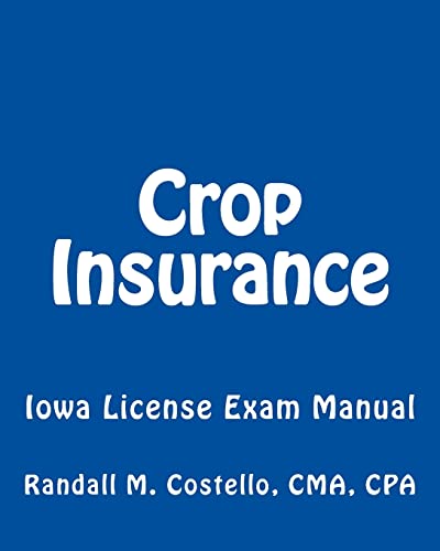 9781470069773: Crop Insurance: Iowa License Exam Manual