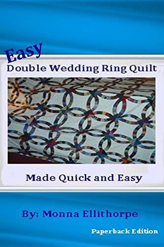 9781470071752: Easy Double Wedding Ring Quilt: Made Quick & Easy