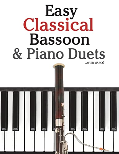9781470076955: Easy Classical Bassoon & Piano Duets: Featuring music of Handel, Mozart, Brahms and other composers