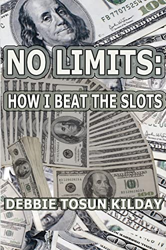 Imagen de archivo de No Limits: How I Beat the Slots a la venta por Better World Books