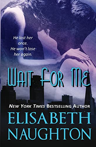 Beispielbild fr Wait For Me: Romantic Suspense (Against All Odds) zum Verkauf von SecondSale