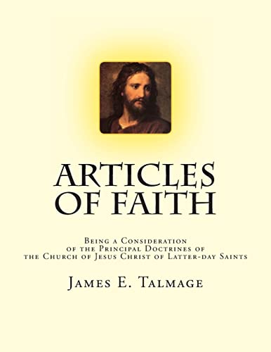 9781470078676: Articles of Faith: Being a Consideration of the Principal Doctrines of the Church of Jesus Christ of Latter-day Saints
