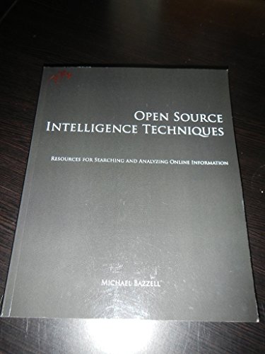 Imagen de archivo de Open Source Intelligence Techniques: Resources for Searching and Analyzing Online Information a la venta por GoldenWavesOfBooks