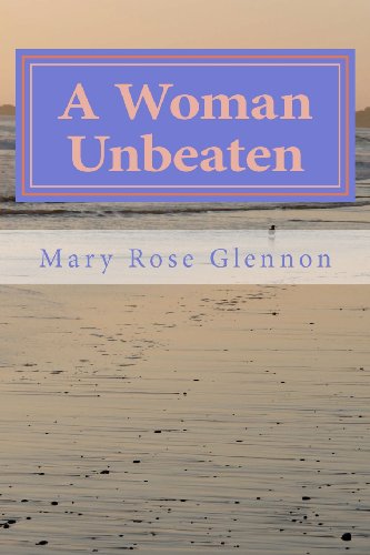 Stock image for A Woman Unbeaten: the story of a young woman's struggle to find herself in 1970s Ireland for sale by HPB-Diamond