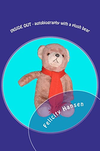 Stock image for INSIDE OUT - autobiography with a plush bear for sale by WorldofBooks