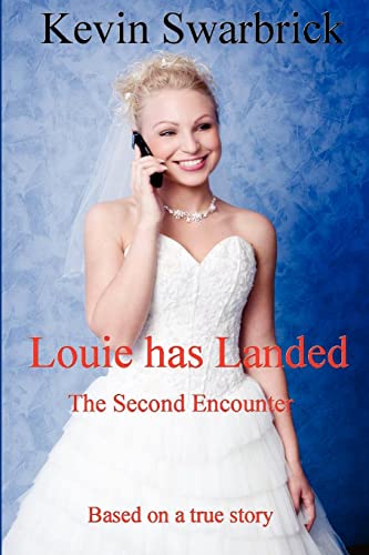 Imagen de archivo de Louie has Landed: The Second Encounter (Volume 2) a la venta por Revaluation Books