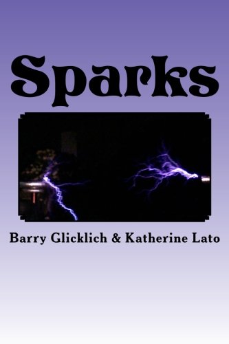 Sparks (9781470082994) by Glicklich, Barry; Lato, Katherine