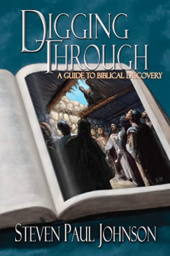 Imagen de archivo de Digging Through - A Guide to Biblical Discovery a la venta por Once Upon A Time Books