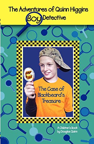 Stock image for The Adventures of Quinn Higgins Boy Detective-The Case of Blackbeard's Treasure for sale by SecondSale