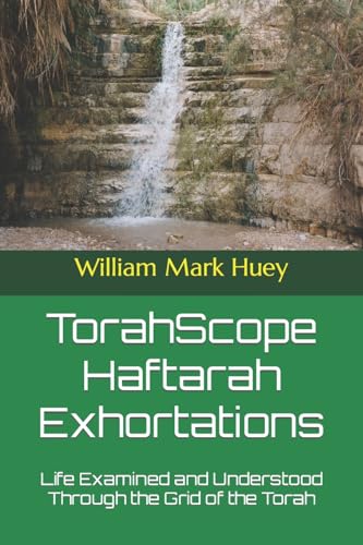 9781470097325: TorahScope Haftarah Exhortations: Life Examined and Understood Through the Grid of the Torah