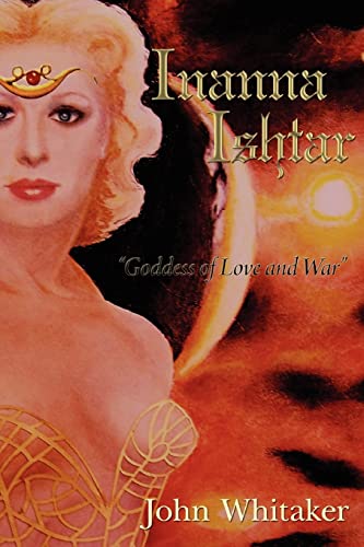 Stock image for Inanna/Ishtar: Goddess of Love and War for sale by ThriftBooks-Dallas