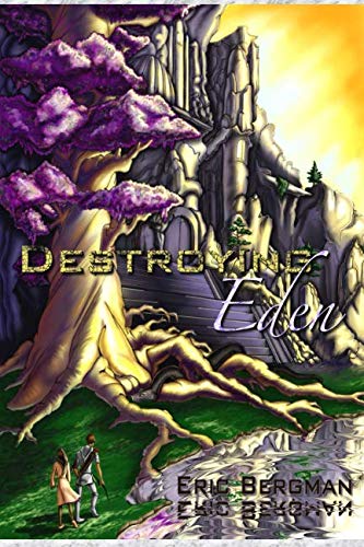 Imagen de archivo de Destroying Eden a la venta por Bookmans
