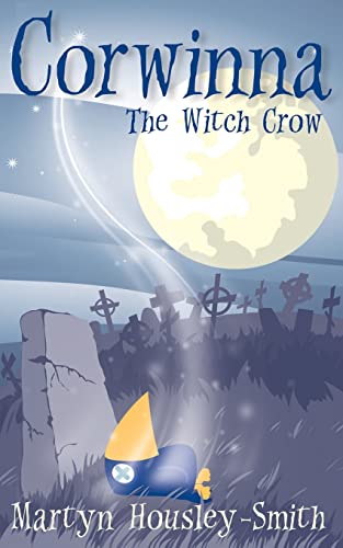 Imagen de archivo de Corwinna, The Witch Crow a la venta por THE SAINT BOOKSTORE