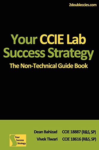 Beispielbild fr Your CCIE Lab Success Strategy: The Non-Technical Guidebook zum Verkauf von Wonder Book